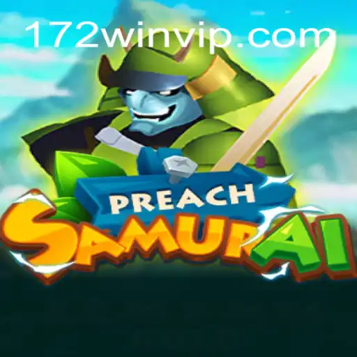 PreachSamurai: A Fusion of Strategy and Tradition with a Modern Twist