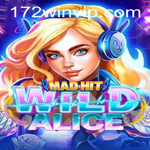 Explore the Enchanting World of MadHitWildAlice: A 172-win Adventure
